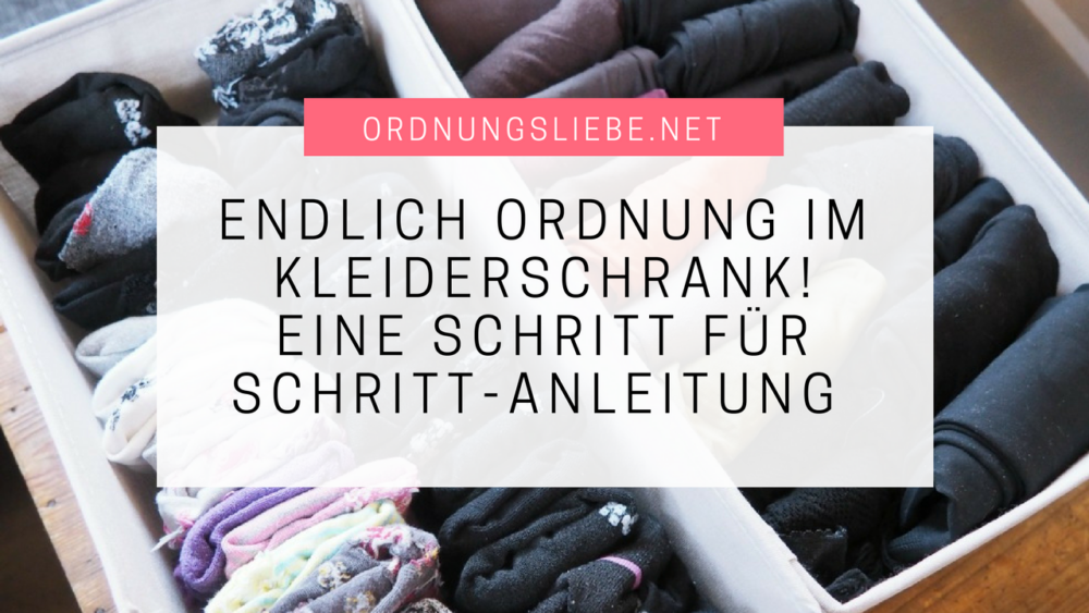 Kleiderschrank aufräumen