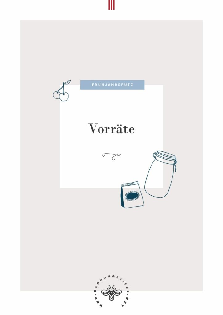 Checkliste für den Frühjahrsputz im Vorratsschrank